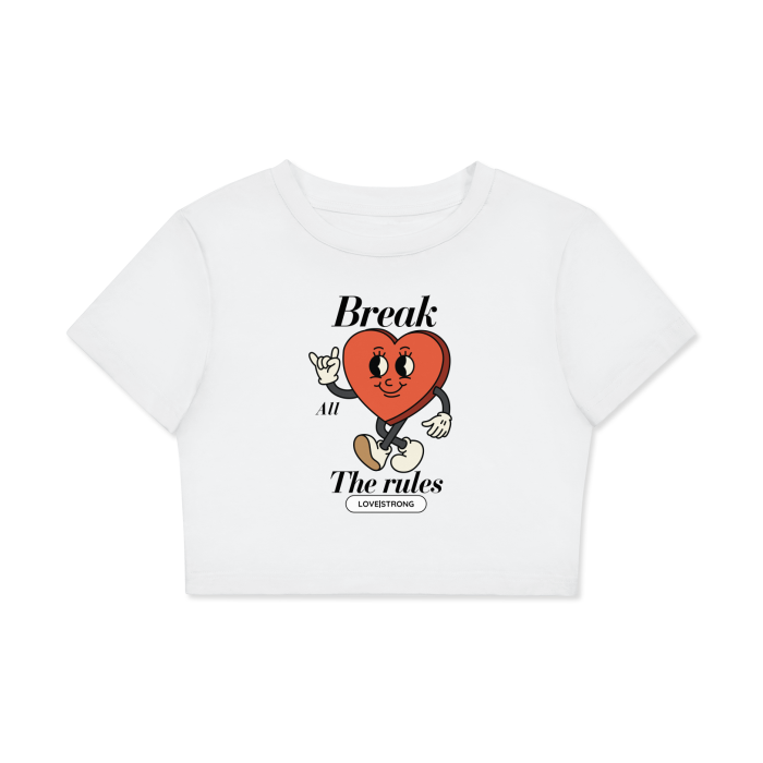 Break all the rules Women's Fitted Crop Tee